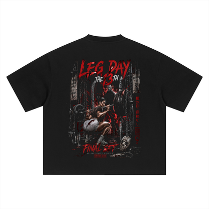 LEG DAY THE 13TH